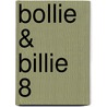 Bollie & Billie 8 door Roba