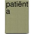 Patiënt A