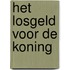 Het losgeld voor de koning