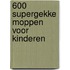 600 supergekke moppen voor kinderen