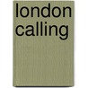 London calling door Christophe Cazenove