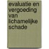 Evaluatie en vergoeding van lichamelijke schade