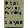 Ik Ben Zwanger Tweeling - Okergeel by I.M. van Zuthem