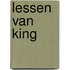 Lessen van King