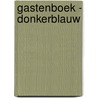 Gastenboek - Donkerblauw by I.M. van Zuthem
