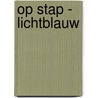 Op Stap - Lichtblauw by I.M. van Zuthem