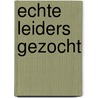 Echte leiders gezocht by Lydia Bos