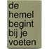 De hemel begint bij je voeten