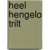 Heel Hengelo trilt door W. Kuipers
