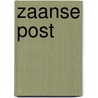 Zaanse post door Guus Bauer