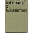 Het Misdrijf & Faillissement