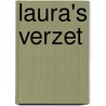 Laura's verzet by Margreet Maljers