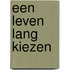 Een leven lang kiezen
