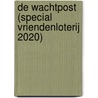 De wachtpost (Special Vriendenloterij 2020) door Lee Child