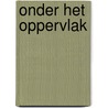 Onder het oppervlak door Mariasole Bianco