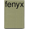Fenyx by Robert Bijman