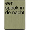 Een spook in de nacht door Francesca Lazzarato