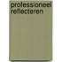 Professioneel reflecteren