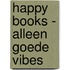 Happy Books - Alleen goede vibes