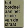 Het bordeel aan het einde van de straat door Joost Van Driel