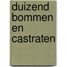 Duizend bommen en castraten by Jan Smet
