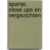 Spanje, close ups en vergezichten door Erwin Dreesen