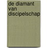 De diamant van Discipelschap door Mart-Jan van der Maas