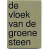 De Vloek Van De Groene Steen door Frédéric Yaramis