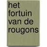 Het fortuin van de Rougons by Émile Zola