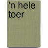 'n Hele toer door Joop Alleblas