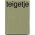 Teigetje