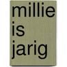 Millie is jarig by Swapna Reddy