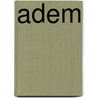 Adem by Gerda De Preter