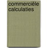 Commerciële calculaties by Martin van der Sluis