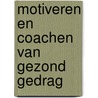 Motiveren en coachen van gezond gedrag door Jan Middelkamp