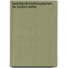Bedrijfsinformatiesystemen, 3e custom editie door Marleen Theunissen