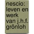Nescio: Leven en werk van J.H.F. Grönloh