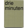 Drie minuten by Roslund