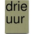 Drie uur
