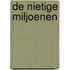 De nietige miljoenen