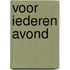 Voor iederen avond