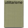 Utilitarisme by John Stuart Mill