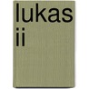 Lukas II by J.C. Ryle