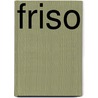 Friso door Ronald de Graaf