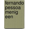 Fernando Pessoa menig een door Diverse auteurs