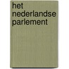 Het Nederlandse parlement by P.P.T. Bovend'eert