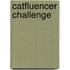 Catfluencer Challenge