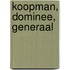 Koopman, dominee, generaal