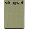 Vikingwet by Erwin Verweij
