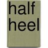 Half heel door Florence Tonk